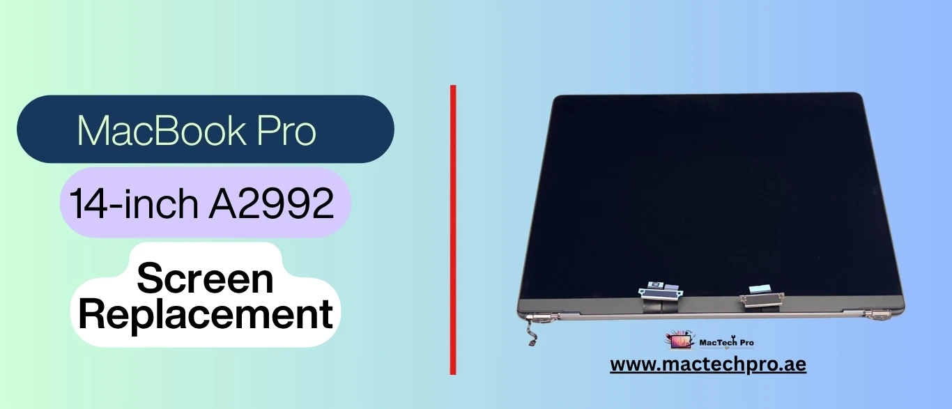 MacBook Pro A2992 Screen Replacement