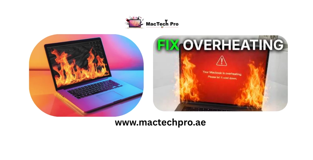 Protect your MacBook in Dubai summer heat — keep it in AC and shade, never in a parked car, watch for a swollen battery, MacTech Pro