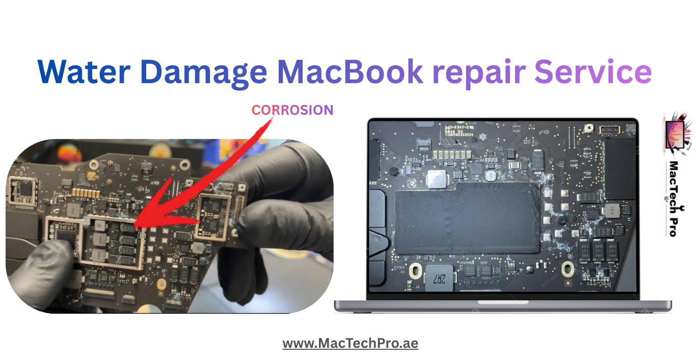 MacBook Water Damage Repair Dubai — All Liquid Types at MacTech Pro